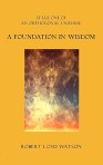 Cover Image for A Foundation in Wisdom