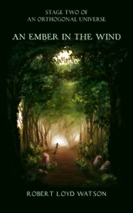 An Ember in the Wind by Robert Loyd Watson